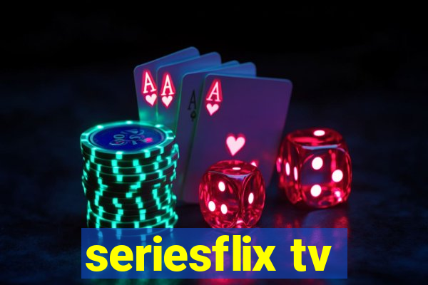 seriesflix tv